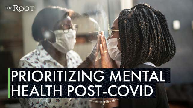 'We Don't Just Change on a Dime': The Importance of Prioritizing Mental Health and Self-Care as We Transition Into a Post-Pandemic World