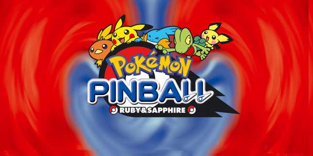 The Pokemon Pinball Ruby & Sapphire logo shows Pikachu, Pichu, Mudkip, and Torchic riding a fast-moving Pokeball.