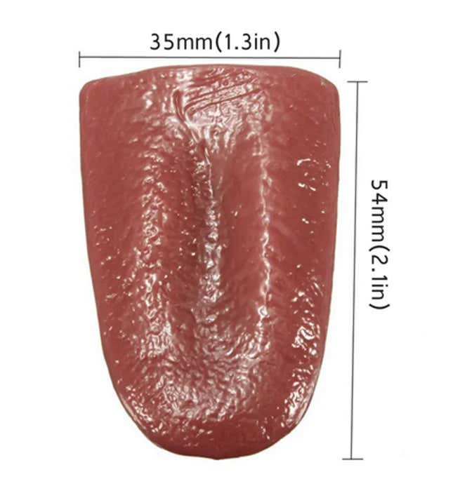 A fake tongue.