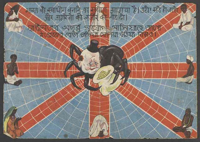With Churchill at the centre of a spider's web surrounded by peace-loving locals, a poster calls for Indians to "...awake, arise and destroy the English shackles.”