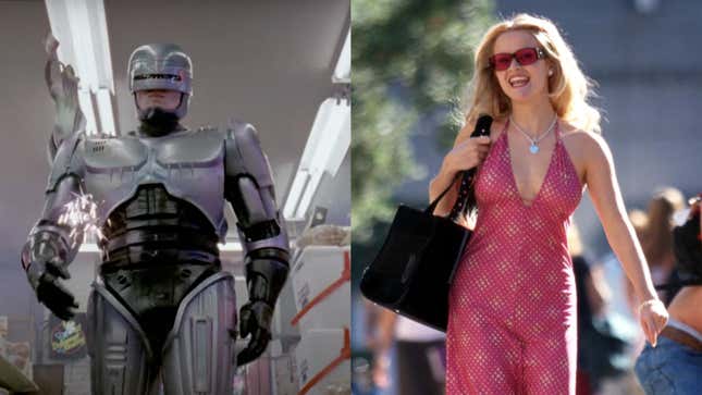 Robocop and Legally Blonde 