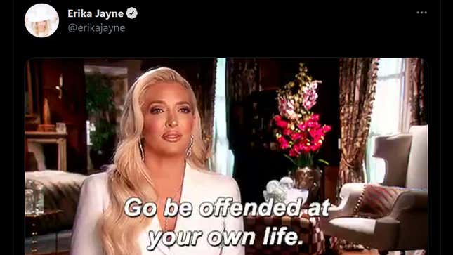 Image for article titled Erika Jayne Is Just Here to Tweet Out Sassy GIFs to All Her Haters