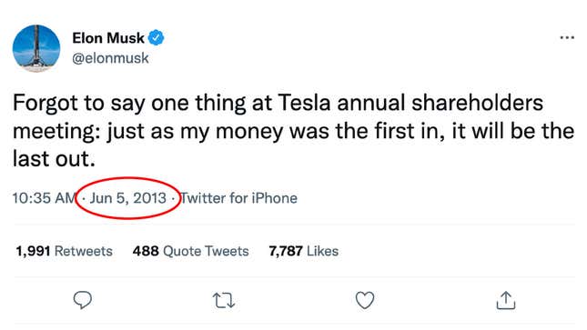 A tweet Elon Musk sent in June of 2013 that Tesla shareholders may find interesting here in 2022.