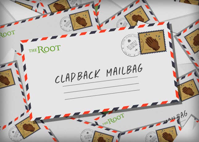 Image for article titled The Root&#39;s Clapback Mailbag: Thread