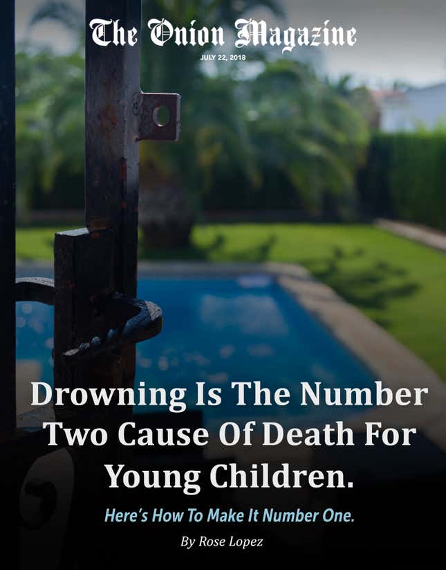 Image for article titled Drowning Is The Number Two Cause Of Death For Young Children. Here’s How To Make It Number One.