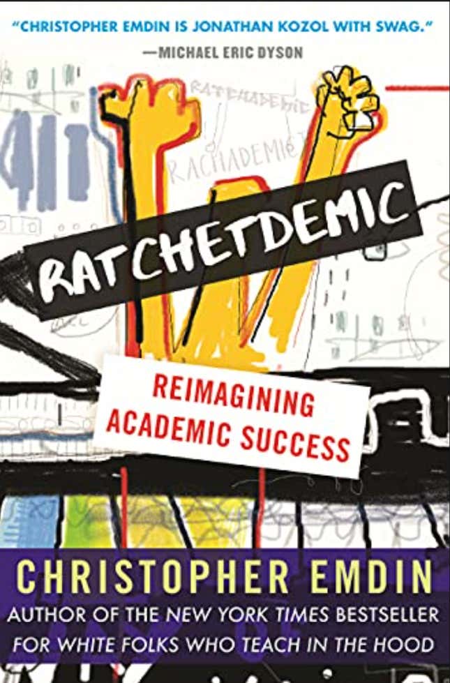 Ratchetdemic: Reimagining Academic Success — Christopher Emdin