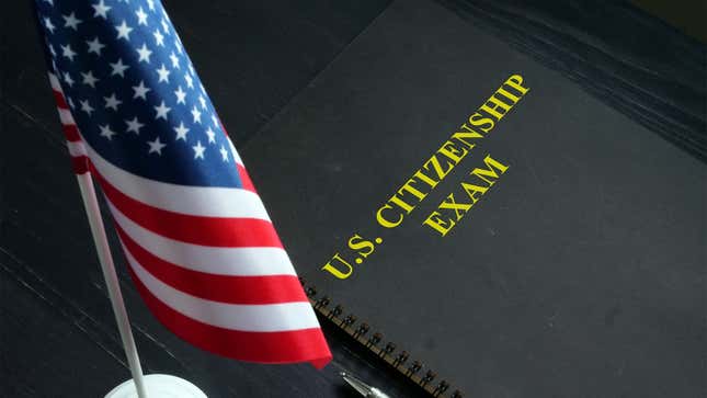 Image for article titled Could You Pass The U.S. Citizenship Test?