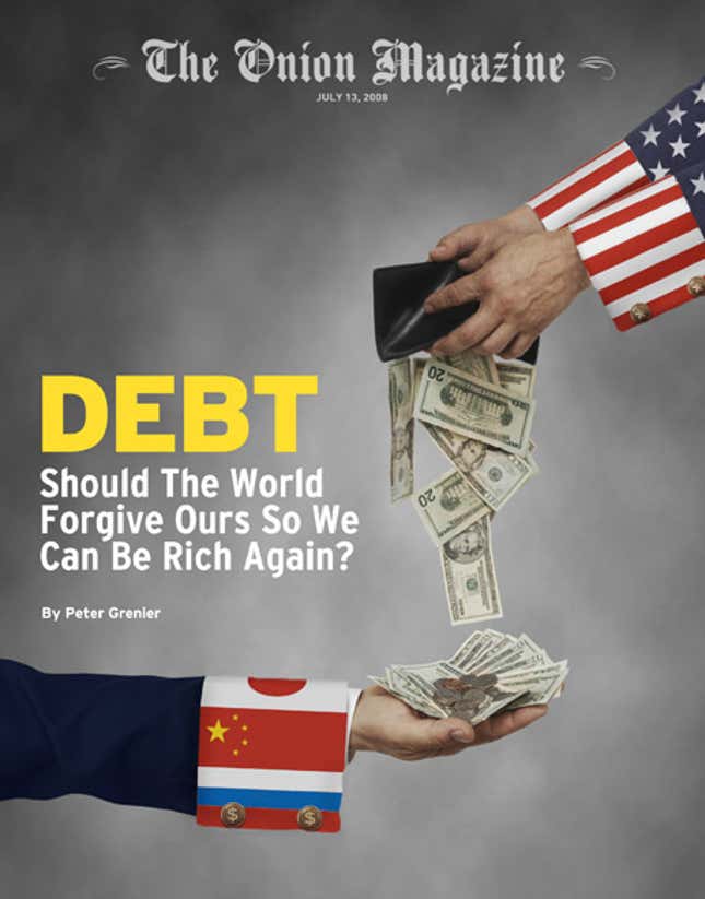 Image for article titled Debt: Should The World Forgive Ours So We Can Be Rich Again?