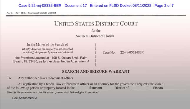 A search warrant for former President’s Trump’s Mar-a-Lago residence unsealed by a federal judge on Aug. 12, 2022 indicates the FBI seized highly classified materials, including some above “top secret”. 