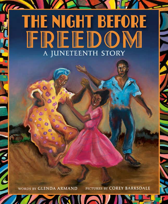 Image for article titled Juneteenth 2023: A List of Juneteenth Books for the Entire Family
