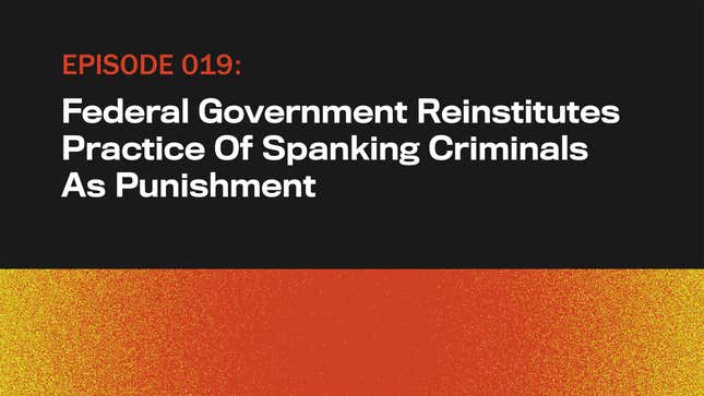 Image for article titled Federal Government Reinstitutes Practice Of Spanking Criminals As Punishment