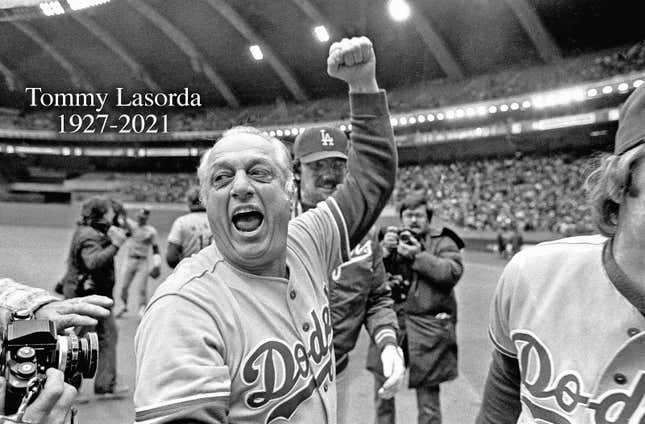 Tommy Lasorda has gone to the Great Dodger in the Sky.