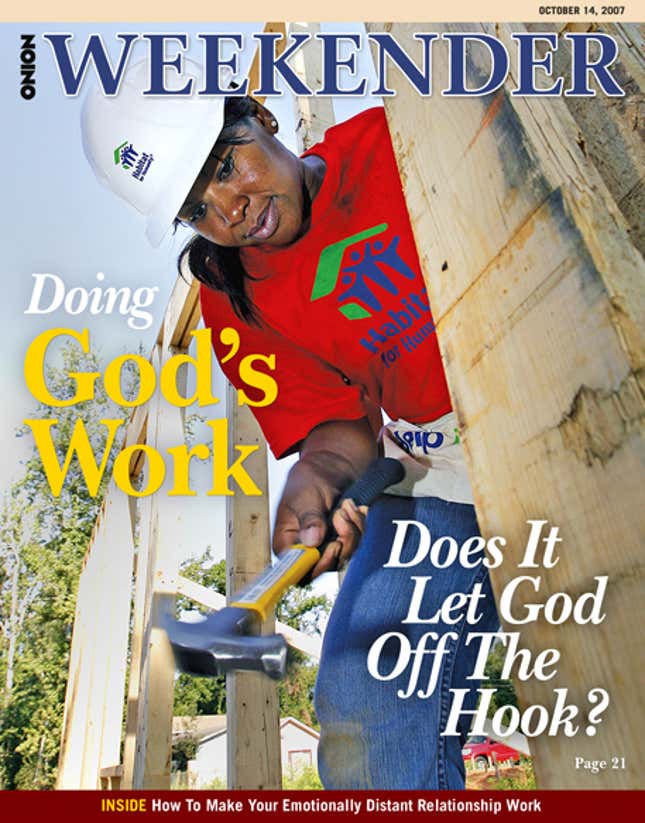 Image for article titled Doing God&#39;s Work: Does It Let God Off The Hook?