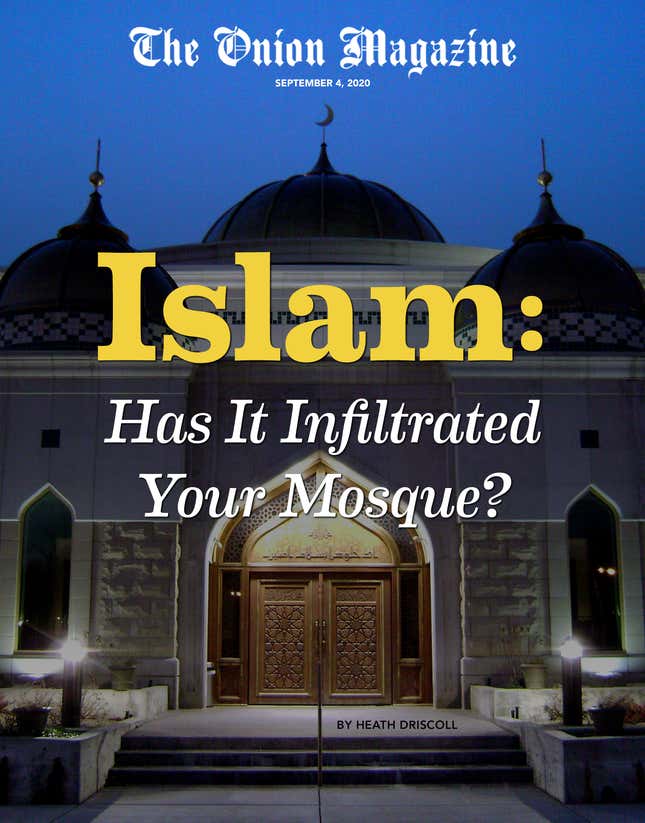 Image for article titled Islam: Has It Infiltrated Your Mosque?