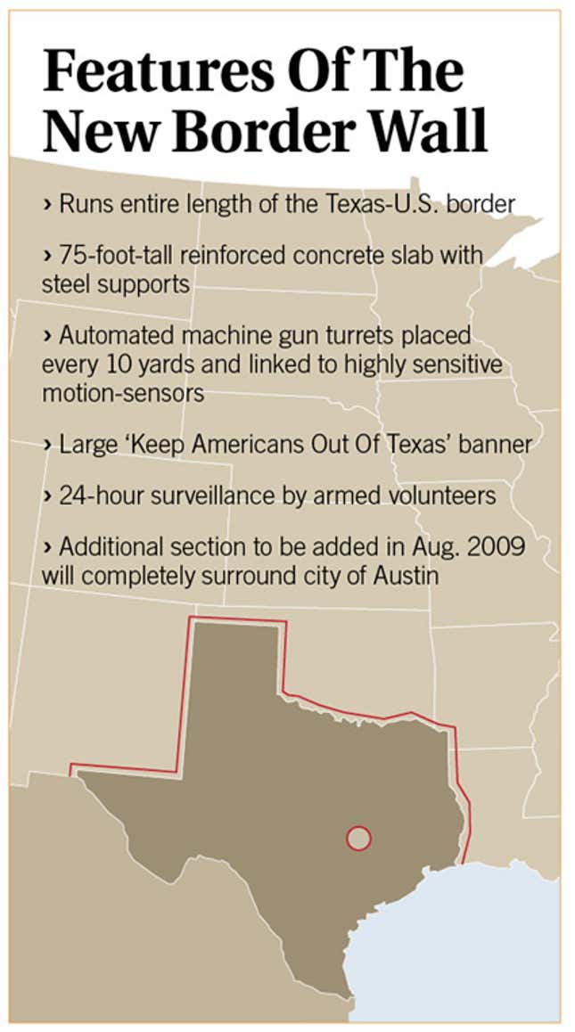 Image for article titled Texas Constructs U.S. Border Wall To Keep Out Unwanted Americans