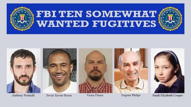 Image for article titled FBI Releases List Of Criminals It In No Particular Rush To Track Down