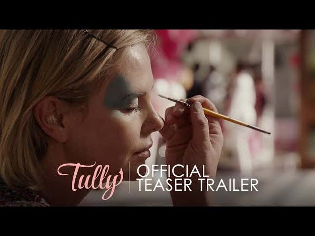 The team behind <i>Young Adult </i>tackles motherhood in the <i>Tully</i> trailer