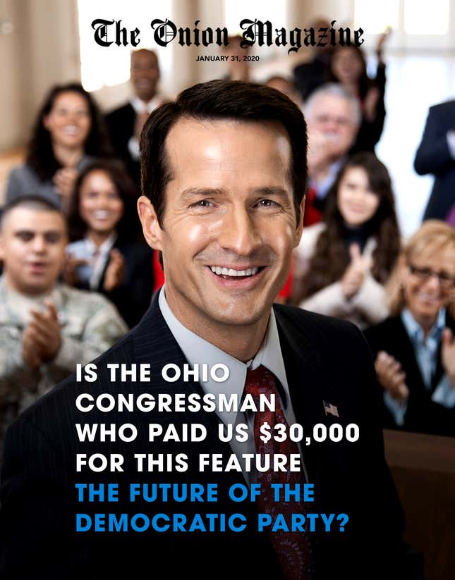 Image for article titled Is The Ohio Congressman Who Paid Us $30,000 For This Feature The Future Of The Democratic Party?
