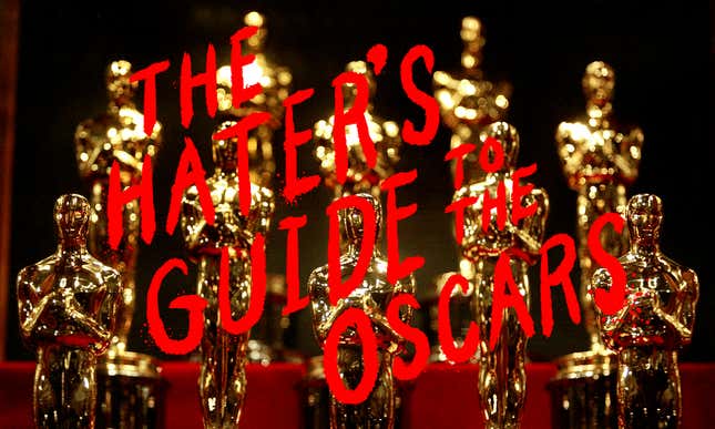 Image for article titled The 2016 Hater’s Guide To The Oscars