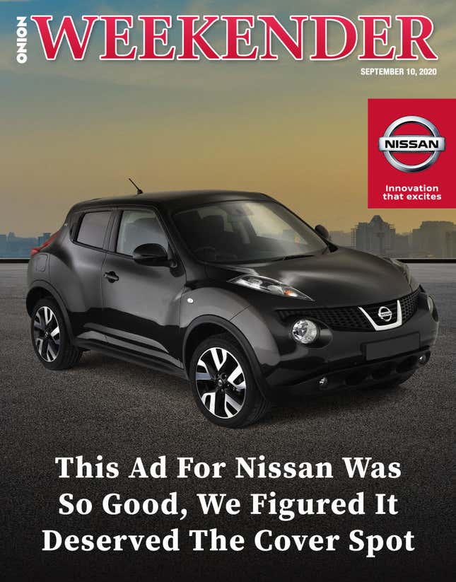 Image for article titled This Ad For Nissan Was So Good, We Figured It Deserved The Cover Spot