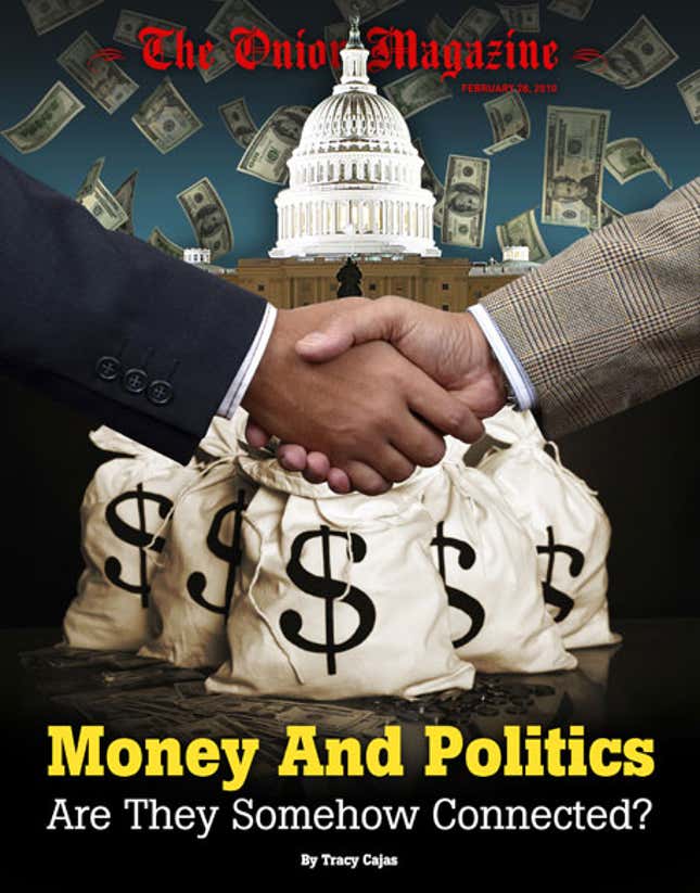 Image for article titled Money And Politics: Are They Somehow Connected?