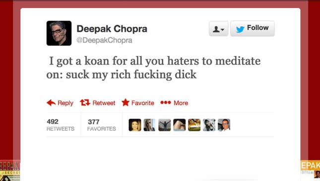 Image for article titled Deepak Chopra’s EPIC Twitter Meltdown