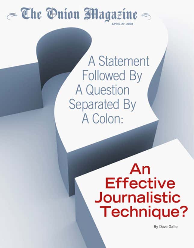 Image for article titled A Statement Followed By A Question Separated By A Colon