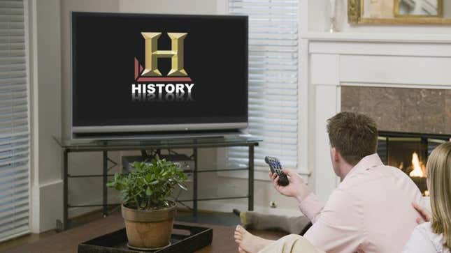 Image for article titled New History Channel Program Explores What Would Have Happened If History Channel Never Existed