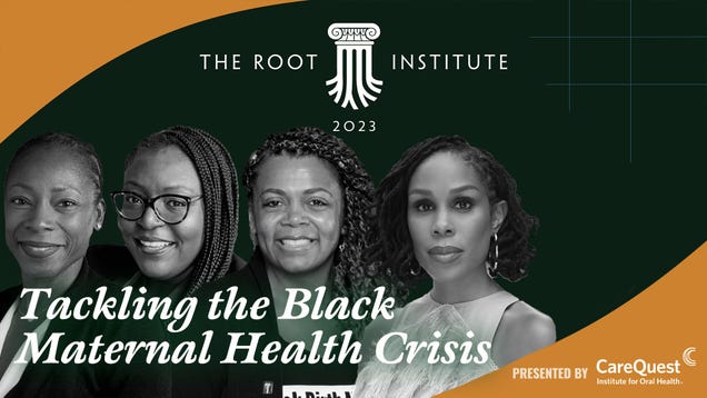 Tackling A Black Maternal Health Crisis & Embracing Reproductive Justice | The Root Institute