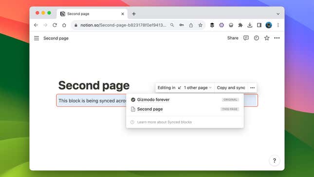 Sync blocks across pages.Screenshot: Notion