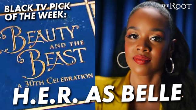 H.E.R. As "Belle" In Beauty And The Beast Is Our TV Pick This Week