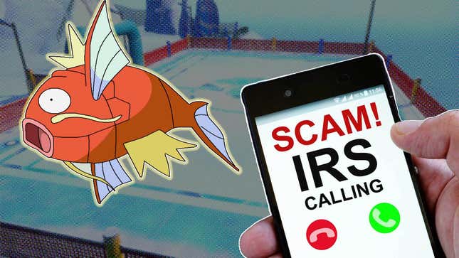 A Magikarp scams someone by acting as the IRS. There is also a phone?