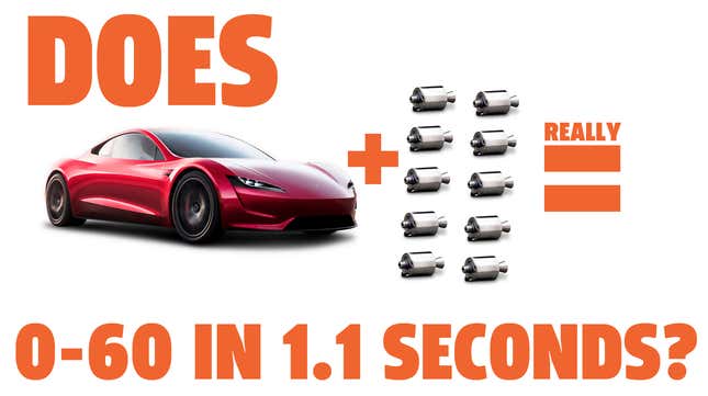Image for article titled We Did Some Math On The Tesla Roadster&#39;s Claimed 1.1 Second 0-60 Time
