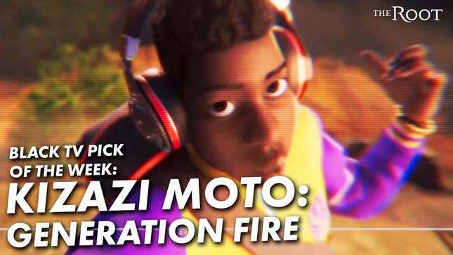 <i>Kizazi Moto: Generation Fire</i> Is Our TV Pick Of The Week