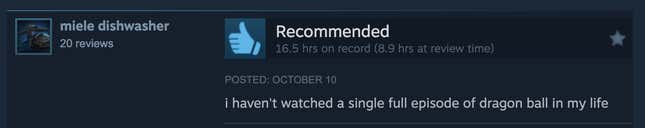 A Steam review reading, "I haven't watched a single full episode of Dragon Ball in my life."