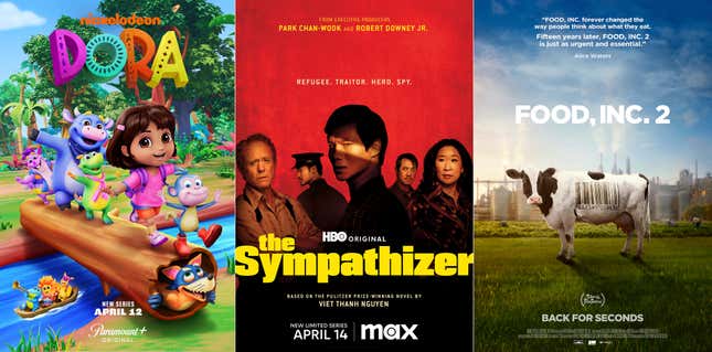 This combination of photos shows promotional art for the series &quot;Dora,&quot; debuting April 12 on Paramount+, left, &quot;The Sympathizer,&quot; a series premiering April 14 on Max, center, and the film &quot;Food, Inc. 2,&quot; available April 12 on video-on-demand. (Paramount+/Max/Magnolia Pictures