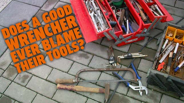 A photo of two tool boxes on the sidewalk with the caption "does a good wrencher ever blame their tools?" 