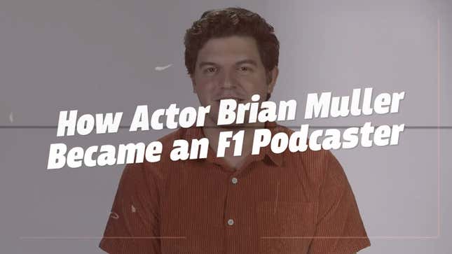 Red Flags F1 Podcast co-host Brian Muller chats with Jalopnik about his journey from actor to podcaster.