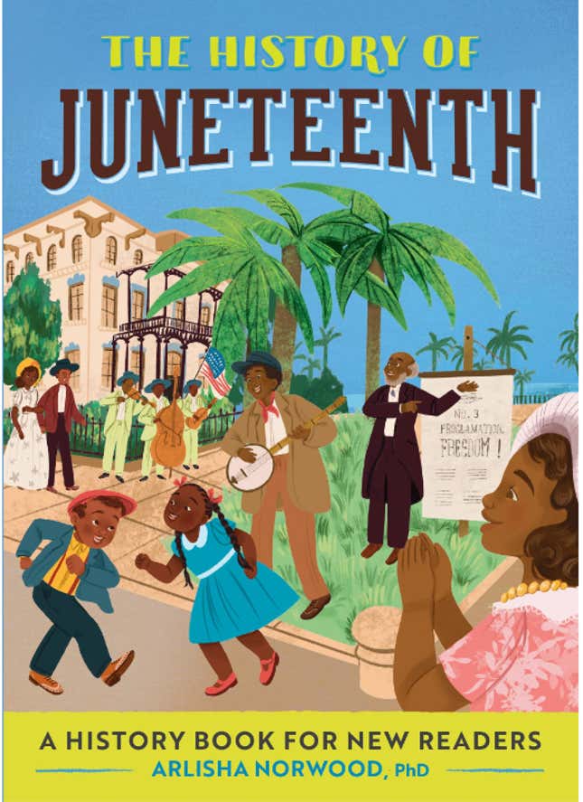 Image for article titled A List of Must-Read Juneteenth Books for the Entire Family