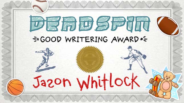 Jason Whitlock Is Sad He Can't Win A Pulitzer, So We Made A Special Prize For Him