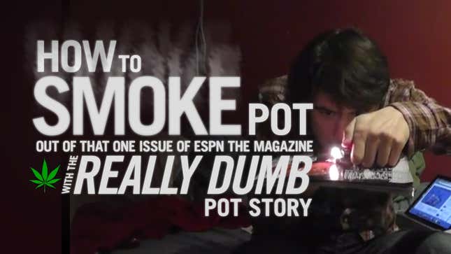How To Make A Pipe Out Of <em>ESPN The Magazine</em>'s Stupid Weed-Panic Issue