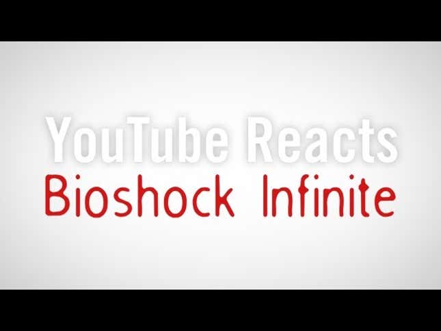A Hilarious Dramatic Reading Of <em>Bioshock Infinite</em>'s YouTube Comments