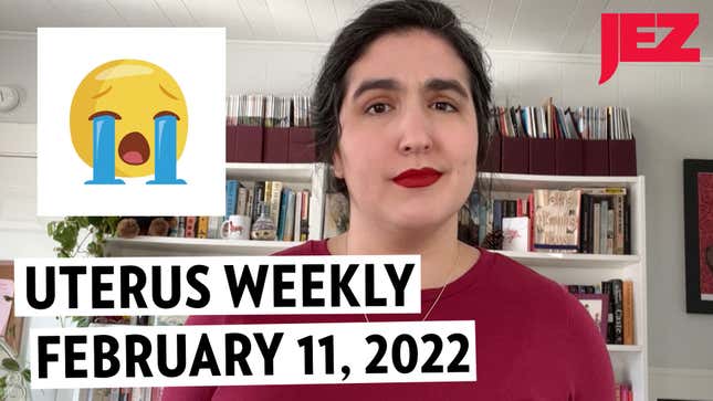 Uterus Weekly: February 11, 2022
