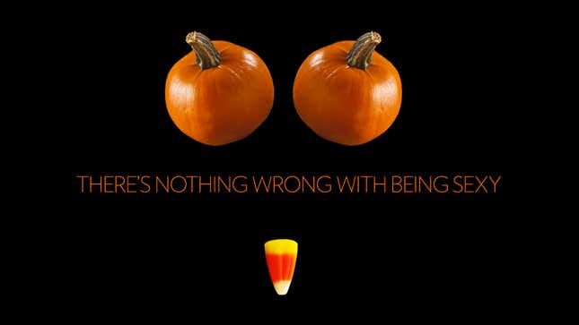 Image for article titled Dress As Slutty As You Want This Halloween, Just Don't Act Like A Dick