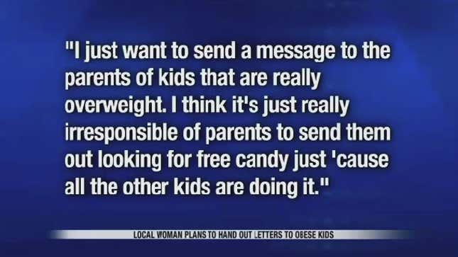Halloween Jerk to Hand Out Notes Telling Trick or Treaters They're Fat