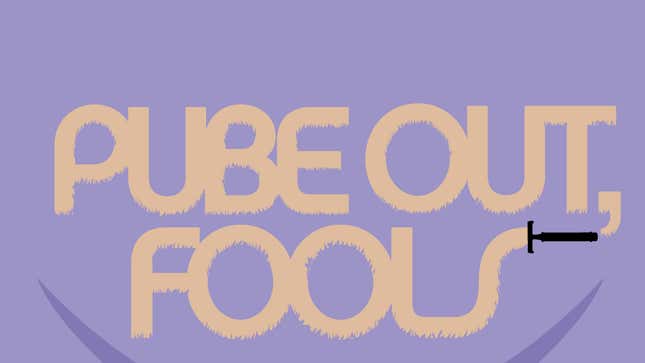 Image for article titled When It Comes to Pubes, You Have the Following Options