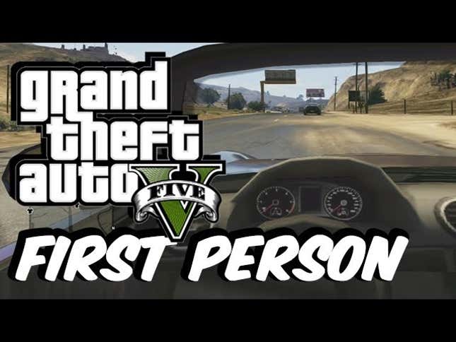 <em>GTA V</em> Looks Pretty Good As A First-Person Game