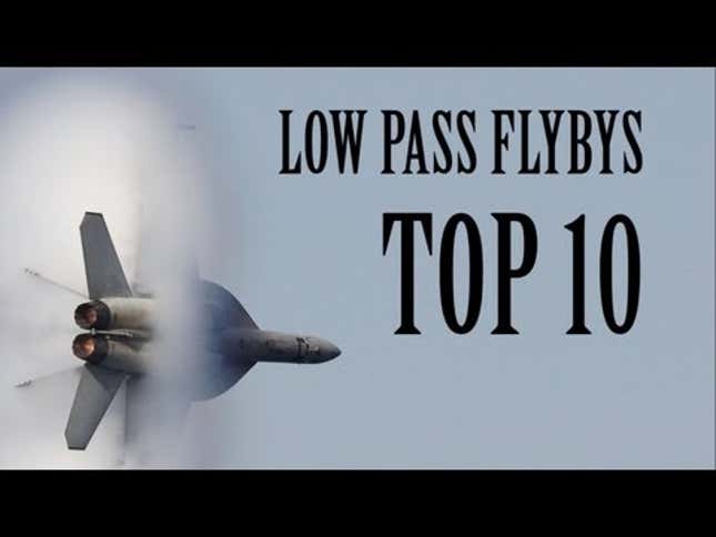 Are These The Ten Lowest Flybys On Video?