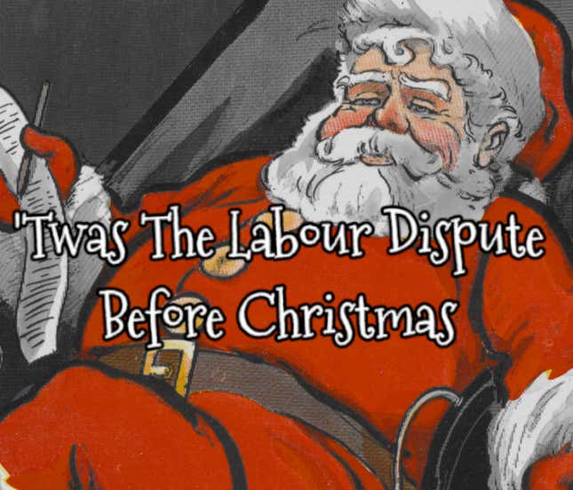 The cover for Twas The Last Labour Dispute Before Christmas depicting Santa Claus reading over a list