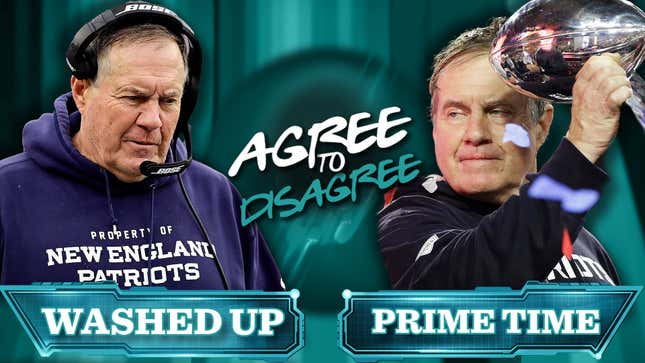 Is Bill Belichick past his prime? | Agree to Disagree